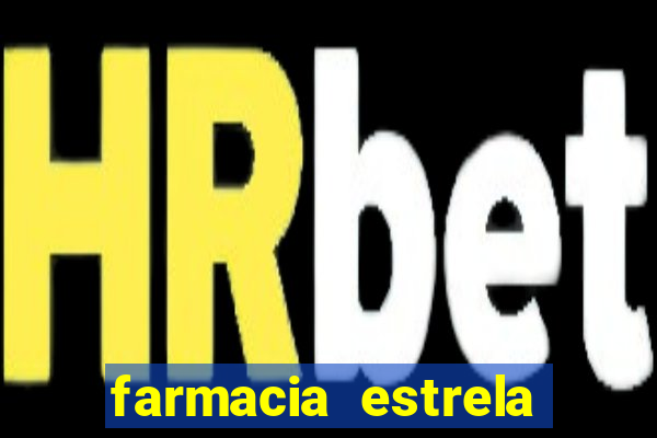 farmacia estrela porto alegre